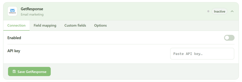 A settings screen for GetResponse integration shows tabs: Connection, Field mapping, Custom fields, and Options. “Enabled” is toggled off, and there is an empty field labeled “API key.” A green “Save GetResponse” button is at the bottom.