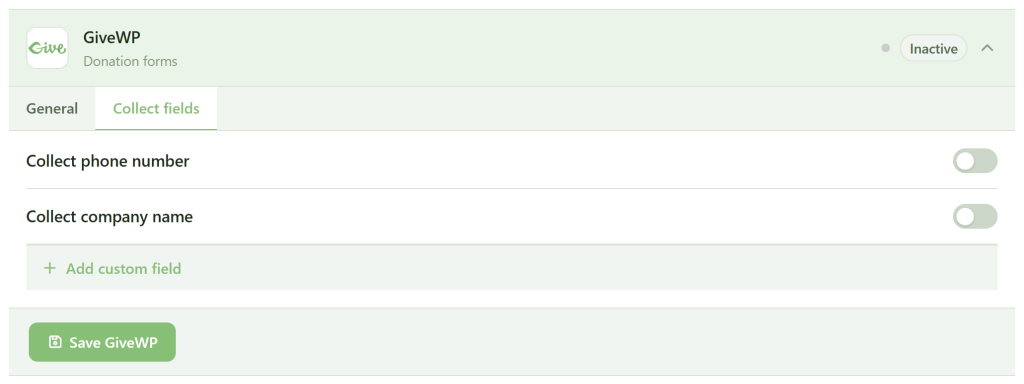 Screenshot of GiveWP donation forms settings. The "Collect fields" tab is open. There are toggles to collect phone number (off) and company name (on), with an option to add a custom field. "Save GiveWP" button is at the bottom. Status shows "Inactive.