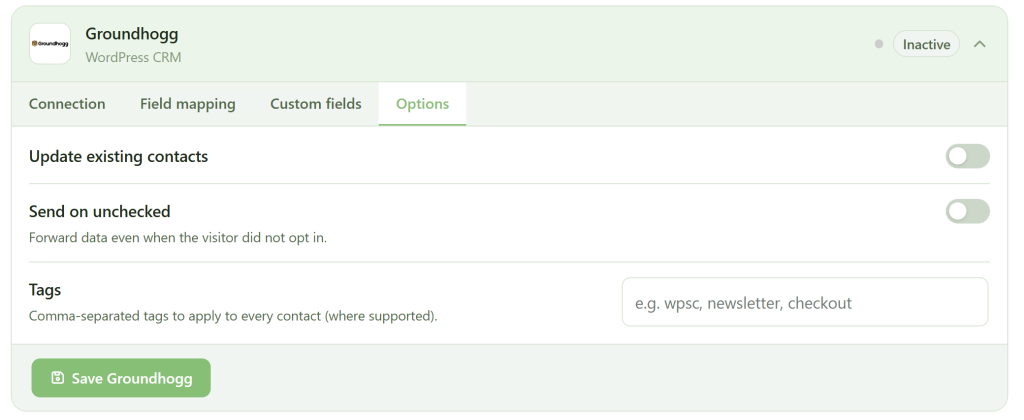 A screenshot of the Groundhogg WordPress CRM options tab. It shows toggles for "Update existing contacts" and "Send on unchecked," both off, a text field for tags with the placeholder “e.g. wpsc, newsletter, checkout,” and a green "Save Groundhogg" button.