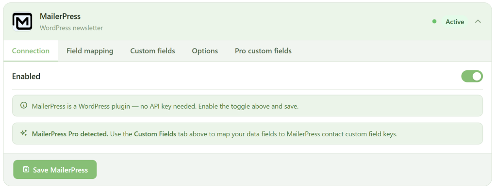 Screenshot of the MailerPress WordPress newsletter plugin interface. The "Connection" tab is selected, showing an enabled toggle, status messages, options, and a green "Save MailerPress" button at the bottom. The plugin is marked as "Active.