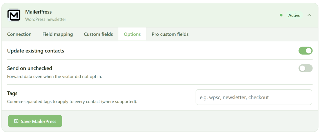 Screenshot of the MailerPress WordPress newsletter plugin's Options tab. "Update existing contacts" is toggled on, "Send on unchecked" is off. There’s a text box for tags and a green "Save MailerPress" button at the bottom.