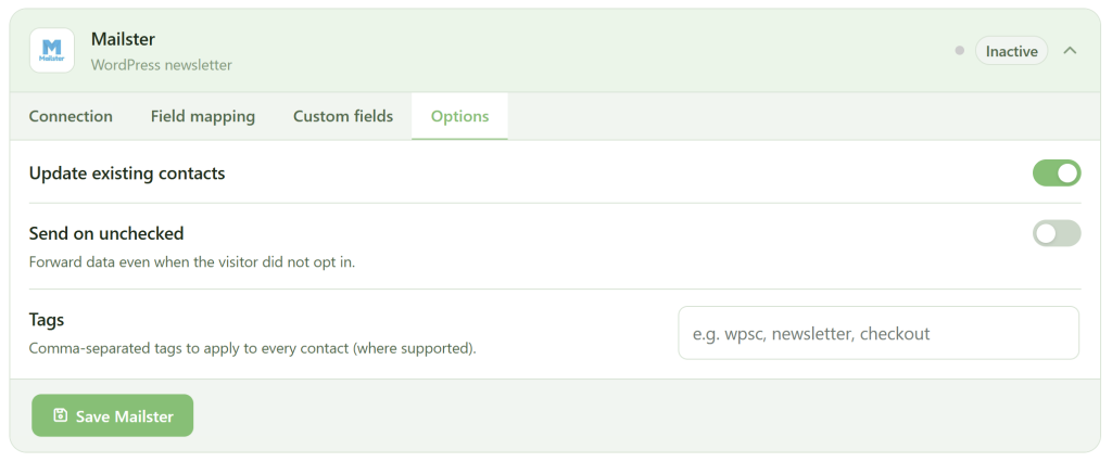 Screenshot of the “Options” tab in Mailster’s WordPress newsletter settings. The “Update existing contacts” switch is on. “Send on unchecked” is off. Tags can be entered in a text box. A green “Save Mailster” button is at the bottom.
